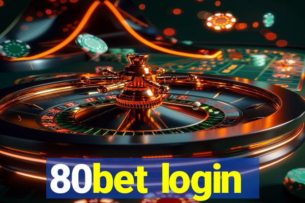 80bet login